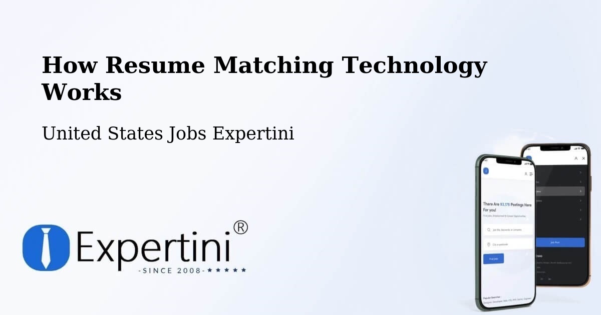 How Resume Matching Technology Works - United States Jobs Expertini